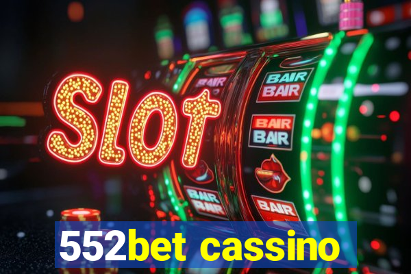 552bet cassino